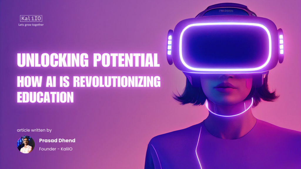 Unlocking Potential - How AI is Revolutionizing Education.png